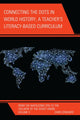 Book cover of: Connecting the Dots in World History, A Teacher's Literacy Based Curriculum. By: Edwards, Chris