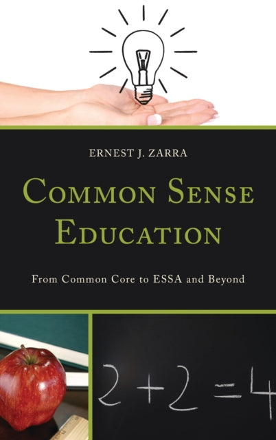 Book cover of: Common Sense Education. By: Ernest J. Zarra