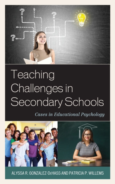 Book cover of: Teaching Challenges in Secondary Schools. By: Patricia P. Willems