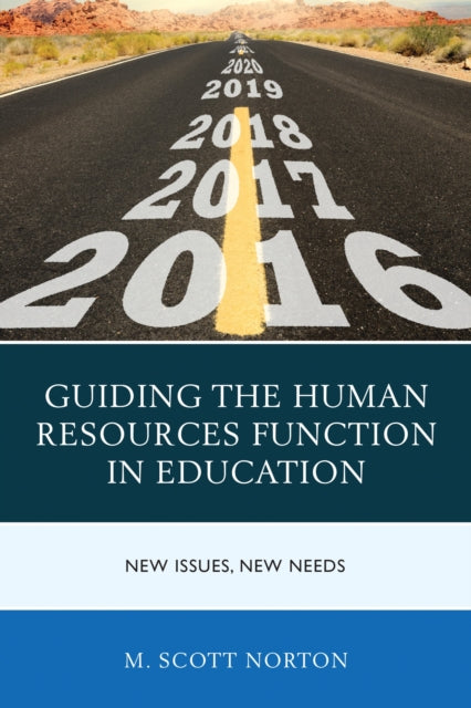Book cover of: Guiding the Human Resources Function in Education. By: M. Scott Norton