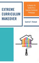 Book cover of: Extreme Curriculum Makeover. By: Gabriel F. Rshaid