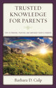 Book cover of: Trusted Knowledge for Parents. By: Barbara D. Culp