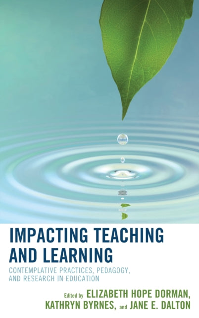 Book cover of: Impacting Teaching and Learning. By: Byrnes Dorman DALTON