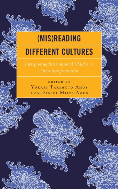 Book cover of: (Mis)Reading Different Cultures. By: Yukari Takimoto Amos