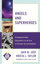 Book cover of: Angels and Superheroes. By: Jack M. Jose