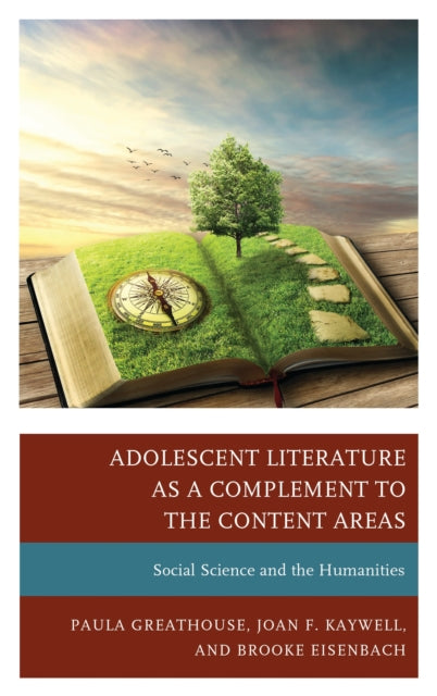 Book cover of: Adolescent Literature as a Complement to the Content Areas. By: Paula Greathouse