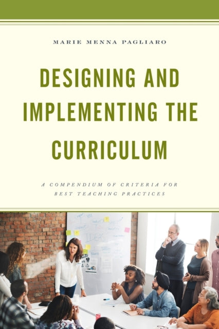 Book cover of: Designing and Implementing the Curriculum. By: Marie Menna Pagliaro