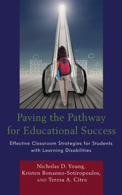 Book cover of: Paving the Pathway for Educational Success. By: Nicholas D. Young