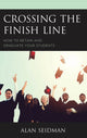 Book cover of: Crossing the Finish Line. By: Alan Seidman