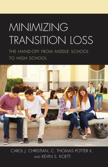 Book cover of: Minimizing Transition Loss. By: Carol J. Christian