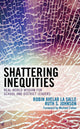 Book cover of: Shattering Inequities. By: La Salle