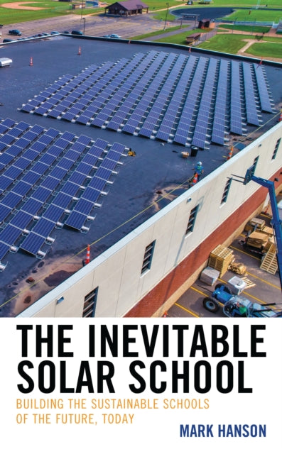 Book cover of: Inevitable Solar School. By: Mark Hanson