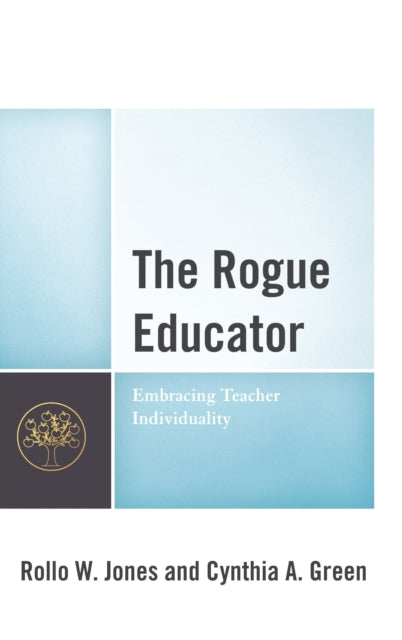 The Rogue Educator