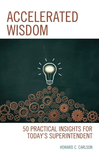 Book cover of: Accelerated Wisdom. By: Howard C. Carlson