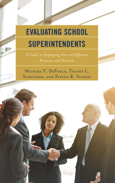 Book cover of: Evaluating School Superintendents. By: Michael F. DiPaola