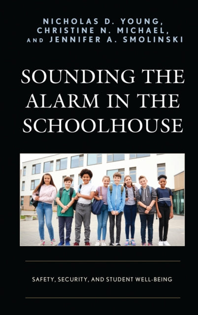 Book cover of: Sounding the Alarm in the Schoolhouse. By: Nicholas D. Young