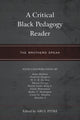 Book cover of: Critical Black Pedagogy Reader. By: Abul Pitre