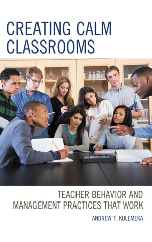 Creating Calm Classrooms