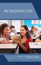 Book cover of: Educator's GPS. By: Jeff Swensson