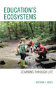 Book cover of: Education's Ecosystems. By: Bertram C. BRUCE