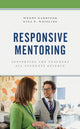 Book cover of: Responsive Mentoring. By: Wendy Gardiner