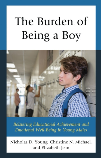 Book cover of: Burden of Being a Boy. By: Nicholas D. Young