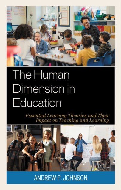 Book cover of: Human Dimension in Education. By: Andrew P. Johnson
