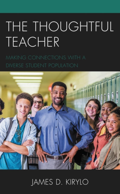 Book cover of: Thoughtful Teacher. By: James D. Kirylo