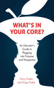 Book cover of: What's in Your CORE?. By: Gary Goelz