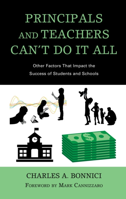 Book cover of: Principals and Teachers Can’t Do It All. By: Charles A. Bonnici