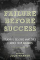Book cover of: Failure Before Success. By: Julie Warner