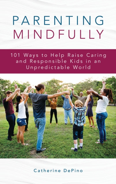 Parenting Mindfully
