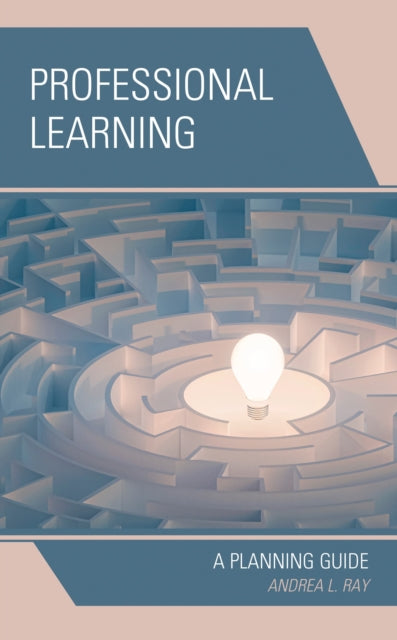Book cover of: Professional Learning. By: Andrea L. Ray