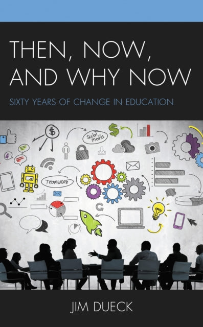 Book cover of: Then, Now, and Why Now. By: Jim Dueck