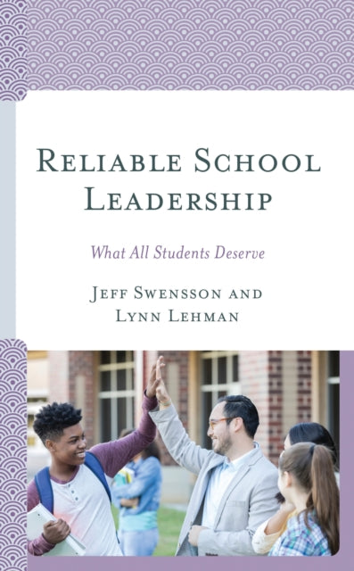 Book cover of: Reliable School Leadership. By: Jeff Swensson