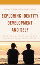 Book cover of: Exploring Identity Development and Self. By: Leilya A. Pitre