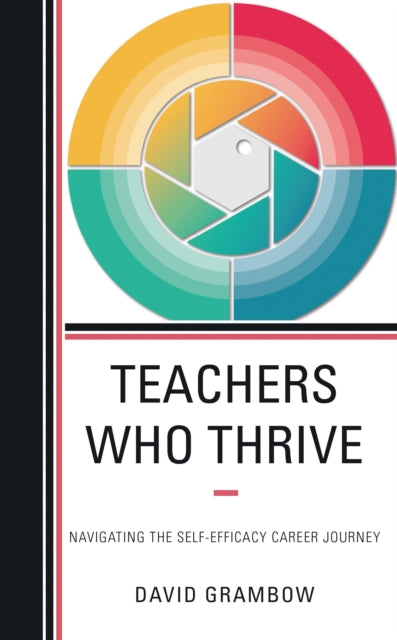 Book cover of: Teachers Who Thrive. By: David Grambow