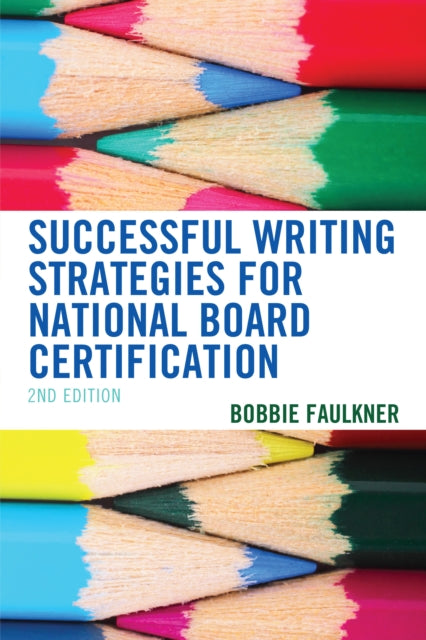 Book cover of: Successful Writing Strategies for National Board Certification. By: Bobbie Faulkner