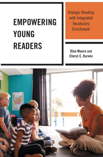 Book cover of: Empowering Young Readers. By: Dina Moore
