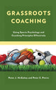 Book cover of: Grassroots Coaching. By: Peter J. McGahey