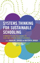 Book cover of: Systems Thinking for Sustainable Schooling. By: Karolyn J. Snyder