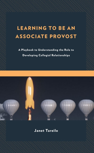 Book cover of: Learning to Be an Associate Provost. By: Janet Tareilo