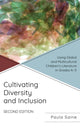 Book cover of: Cultivating Diversity and Inclusion. By: Paula Saine