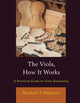 Book cover of: Viola, How It Works. By: Michael J. Pagliaro