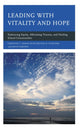 Book cover of: Leading with Vitality and Hope. By: Christine Y. Mason
