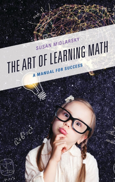 Book cover of: Art of Learning Math. By: Susan Midlarsky