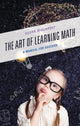 Book cover of: Art of Learning Math. By: Susan Midlarsky