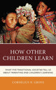 Book cover of: How Other Children Learn. By: Cornelius N. Grove