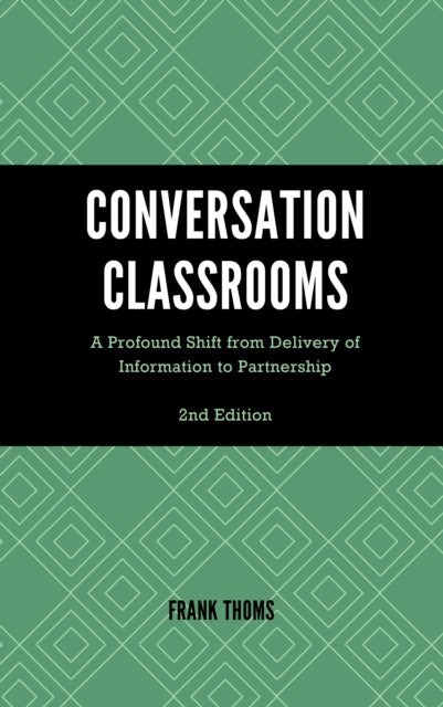 Book cover of: Conversation Classrooms. By: Frank Thoms