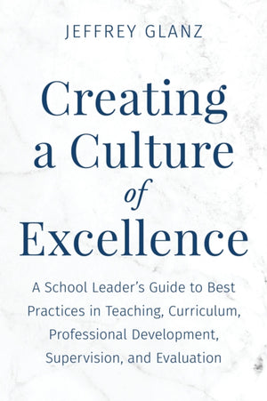 Creating a Culture of Excellence